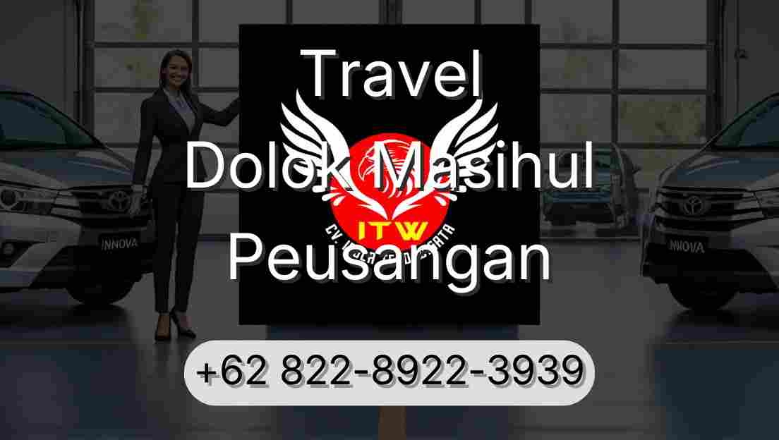 Travel Dolok Masihul Peusangan