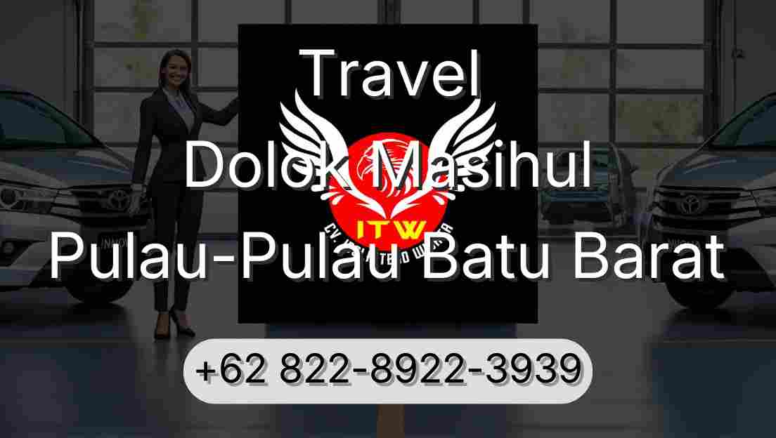 Travel Dolok Masihul Pulau-Pulau Batu Barat