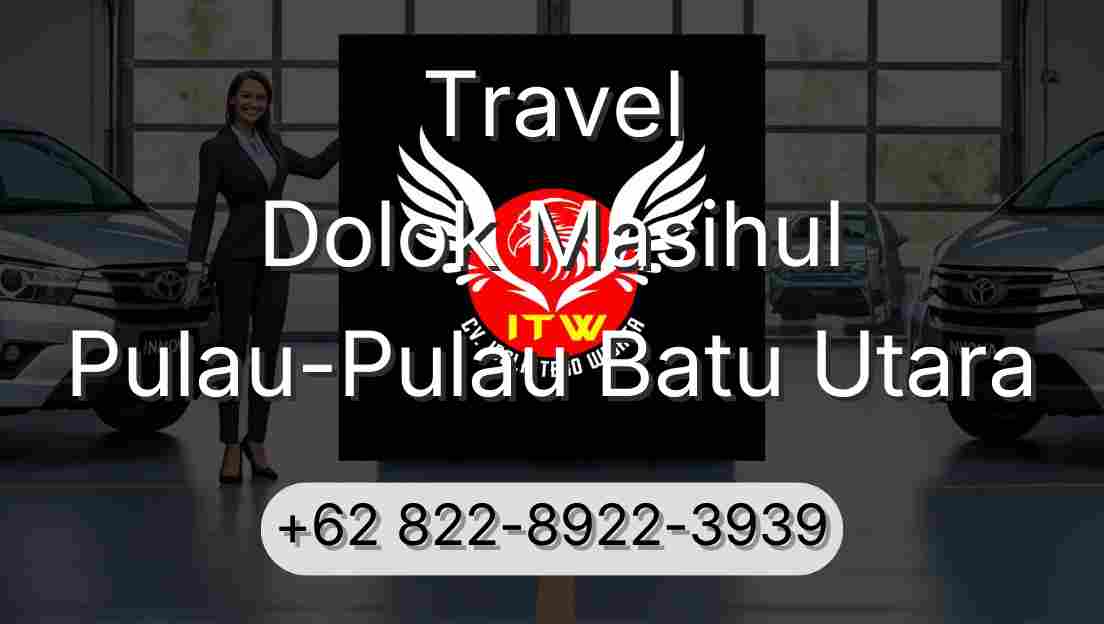 Travel Dolok Masihul Pulau-Pulau Batu Utara