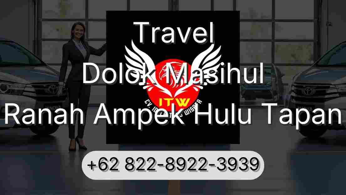 Travel Dolok Masihul Ranah Ampek Hulu Tapan
