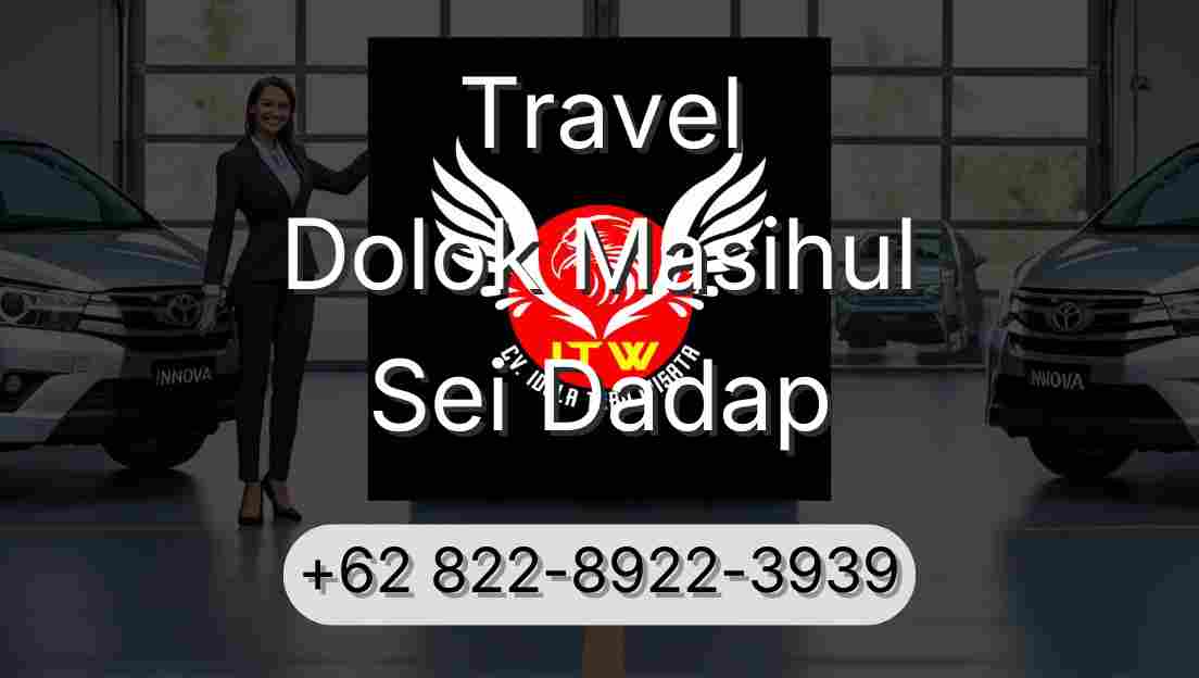 Travel Dolok Masihul Sei Dadap