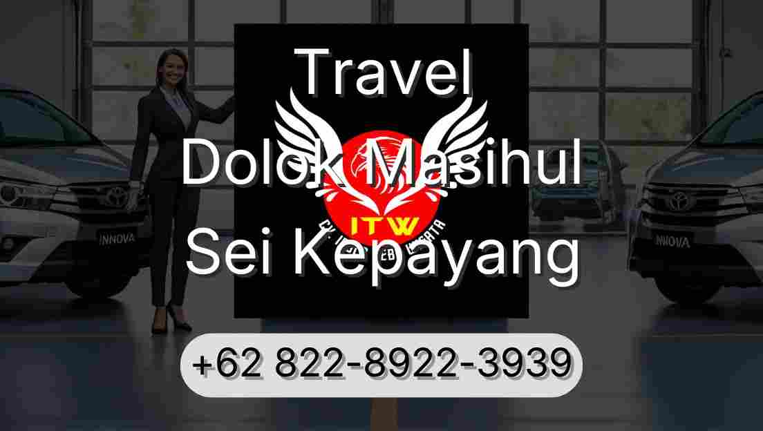 Travel Dolok Masihul Sei Kepayang