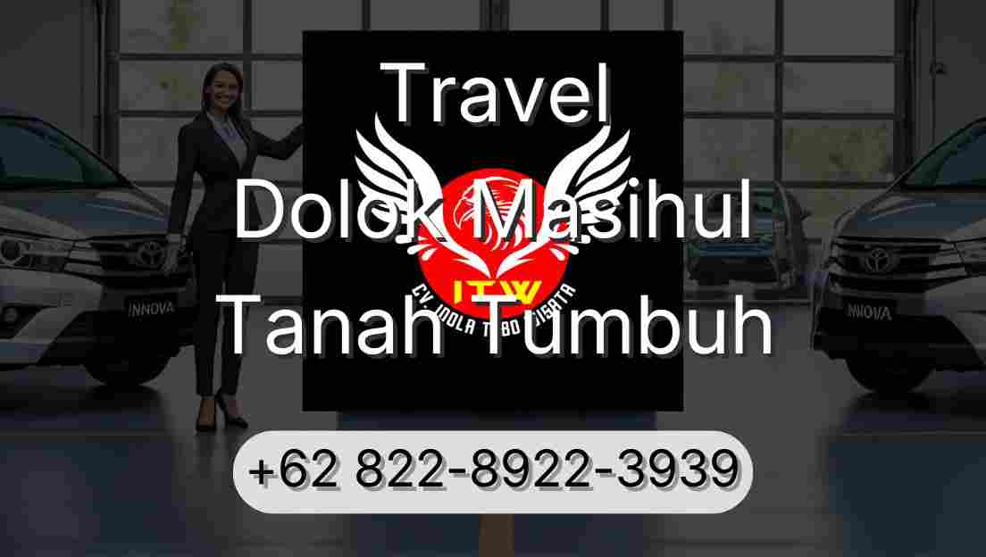Travel Dolok Masihul Tanah Tumbuh