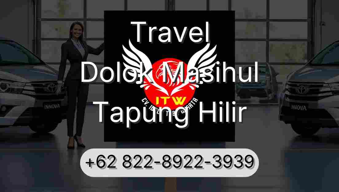 Travel Dolok Masihul Tapung Hilir