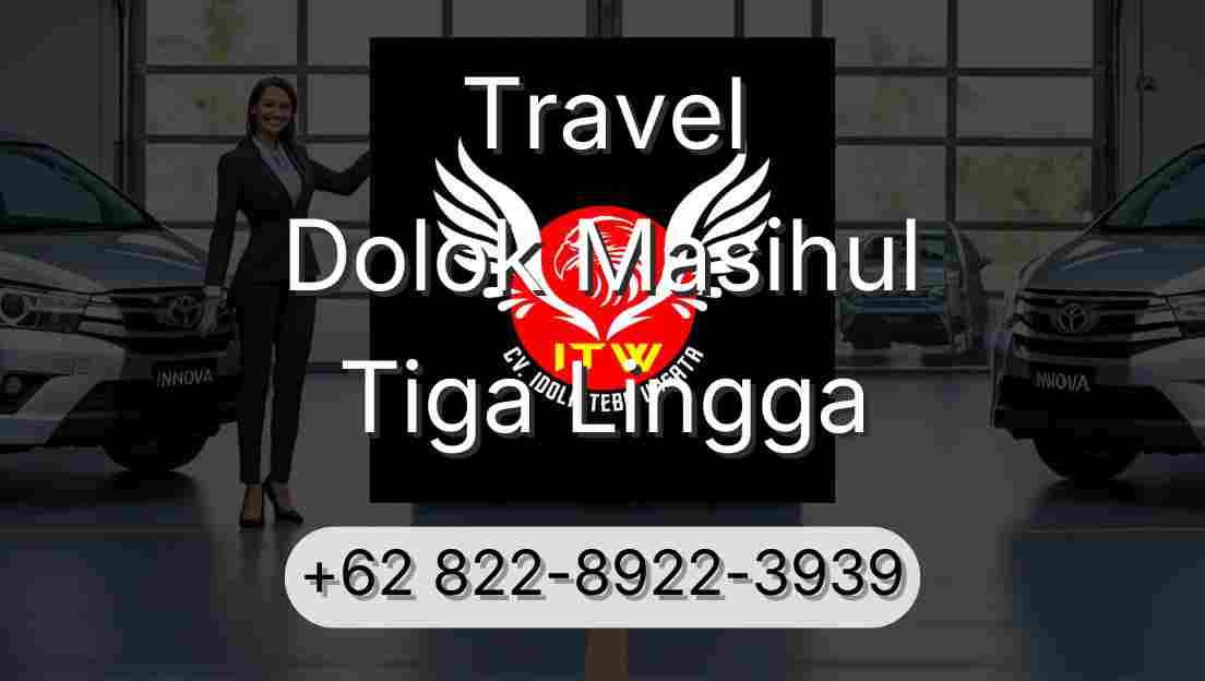 Travel Dolok Masihul Tiga Lingga