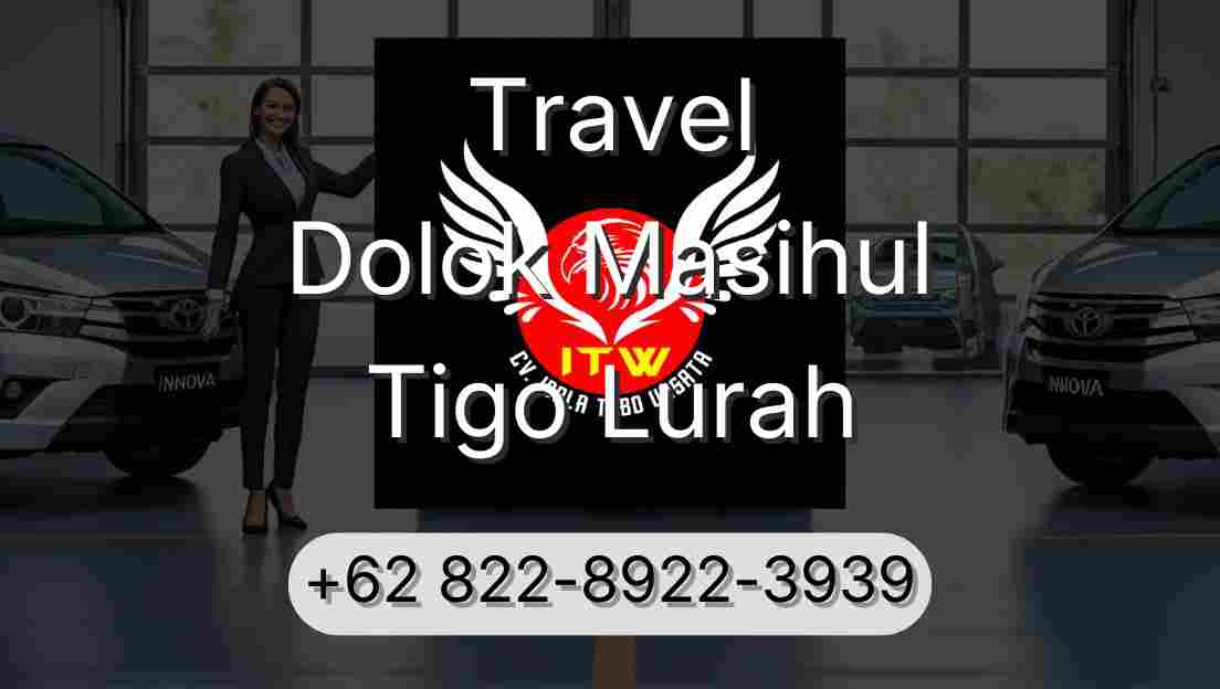 Travel Dolok Masihul Tigo Lurah