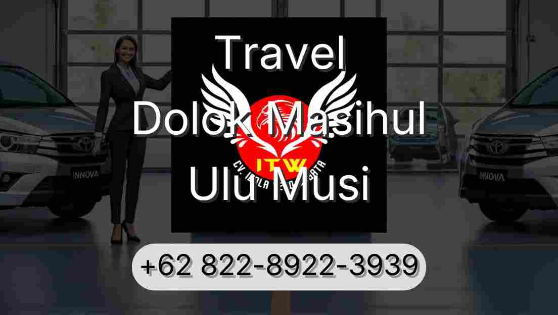 Travel Dolok Masihul Ulu Musi
