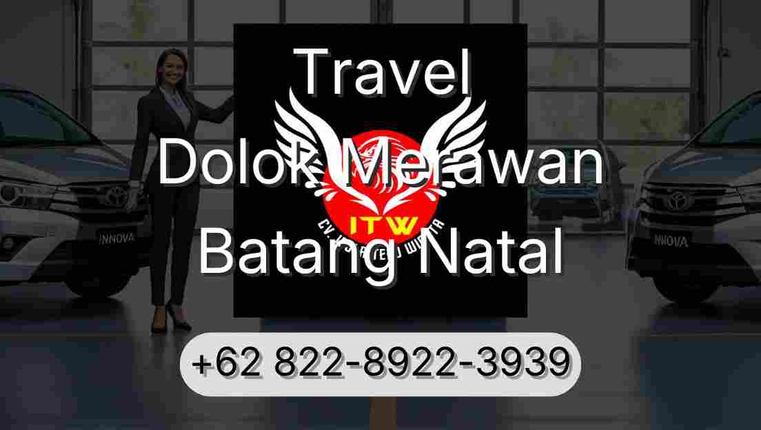 Travel Dolok Merawan Batang Natal