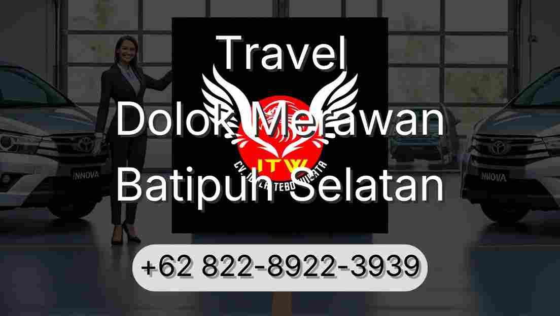 Travel Dolok Merawan Batipuh Selatan