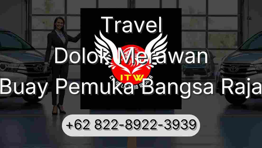 Travel Dolok Merawan Buay Pemuka Bangsa Raja