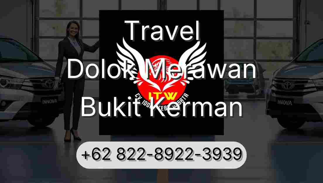 Travel Dolok Merawan Bukit Kerman