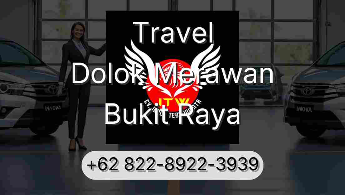 Travel Dolok Merawan Bukit Raya