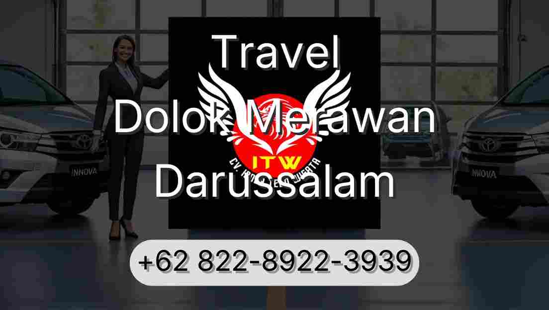 Travel Dolok Merawan Darussalam