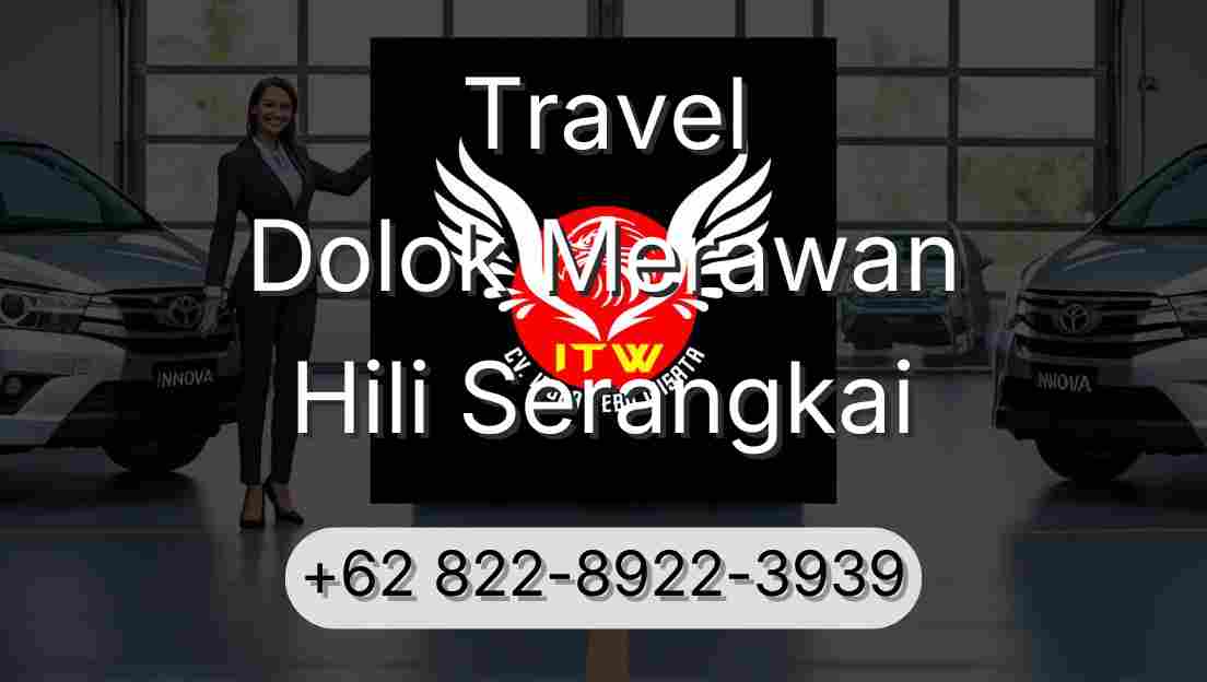 Travel Dolok Merawan Hili Serangkai