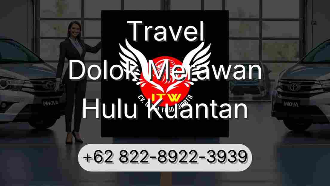 Travel Dolok Merawan Hulu Kuantan