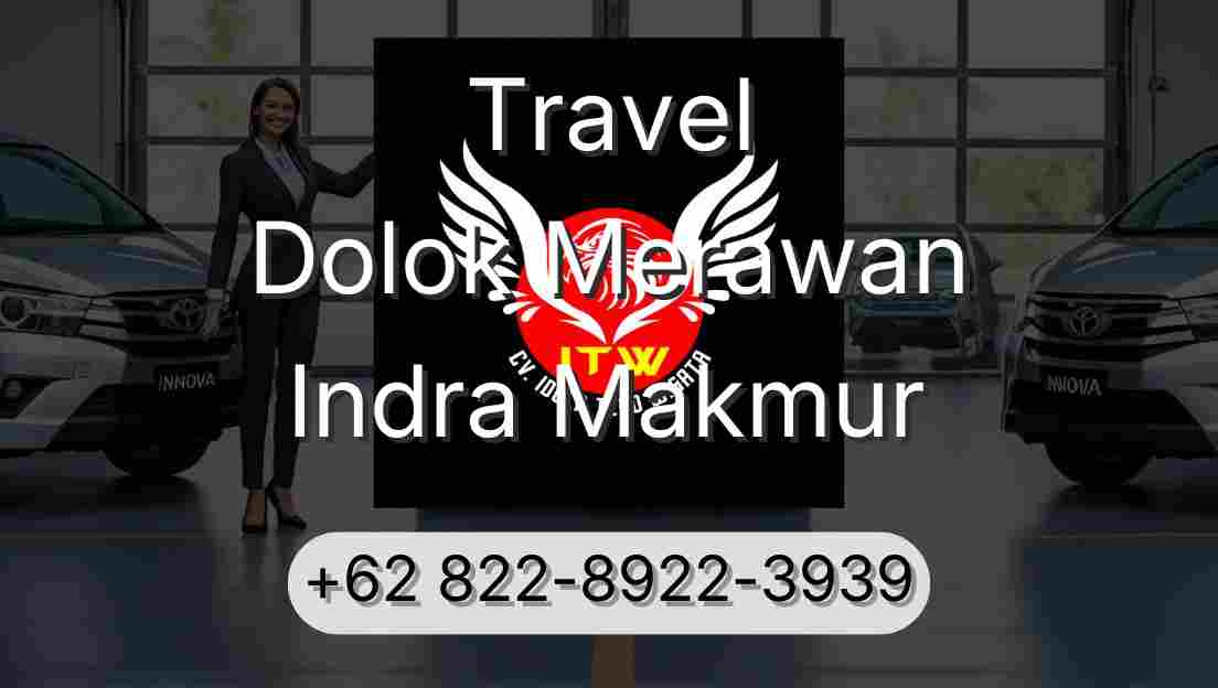 Travel Dolok Merawan Indra Makmur