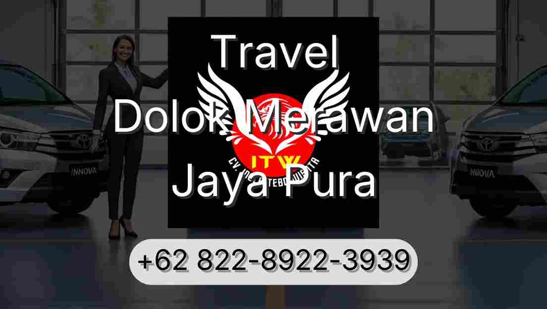 Travel Dolok Merawan Jaya Pura