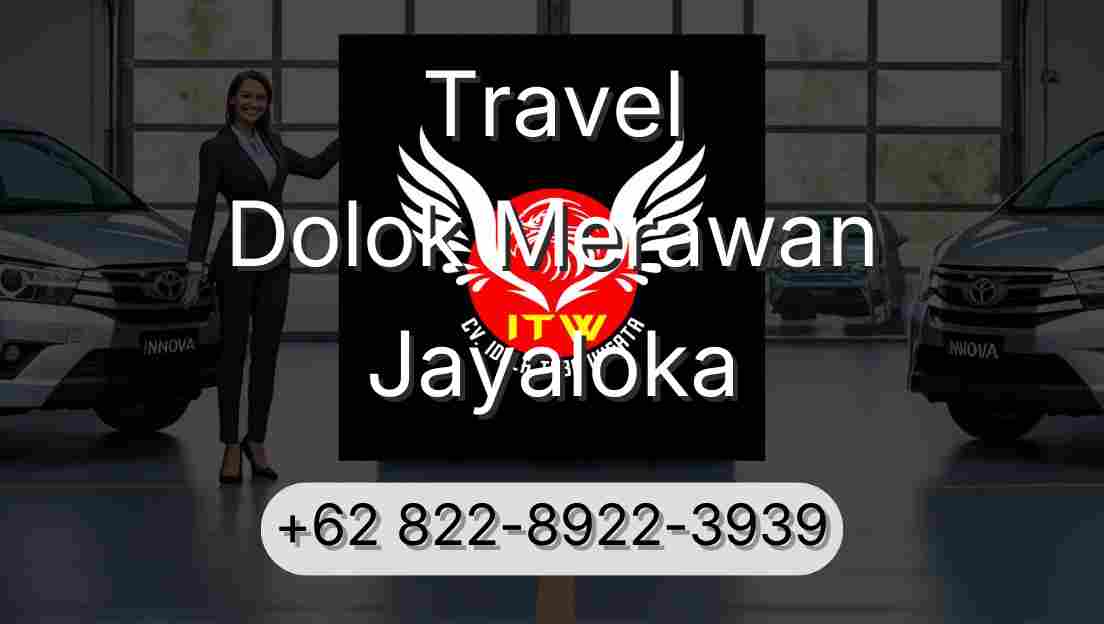 Travel Dolok Merawan Jayaloka