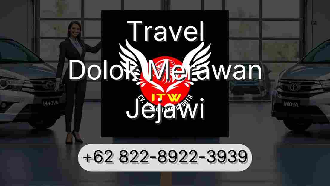 Travel Dolok Merawan Jejawi