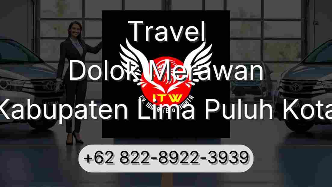 Travel Dolok Merawan Kabupaten Lima Puluh Kota