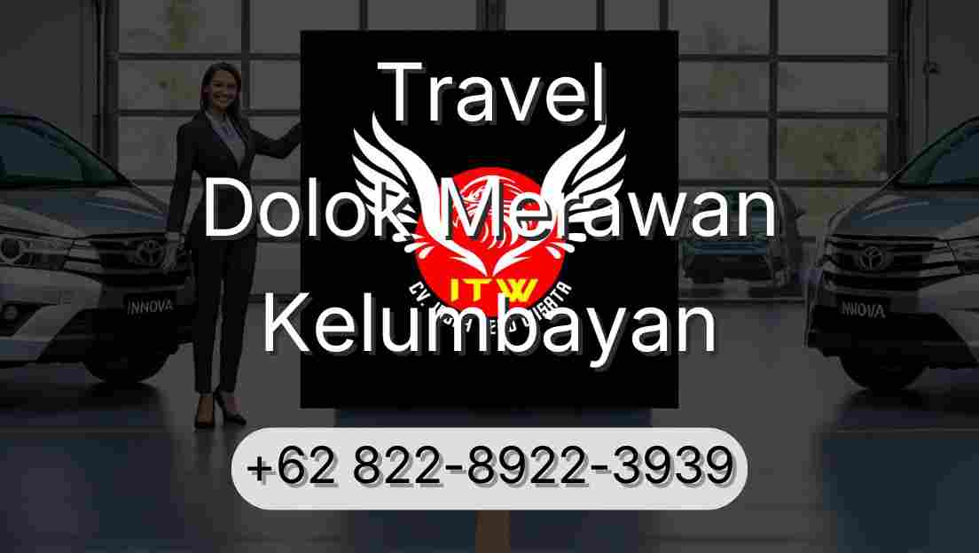 Travel Dolok Merawan Kelumbayan