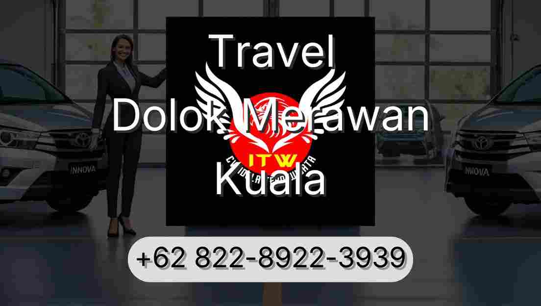 Travel Dolok Merawan Kuala