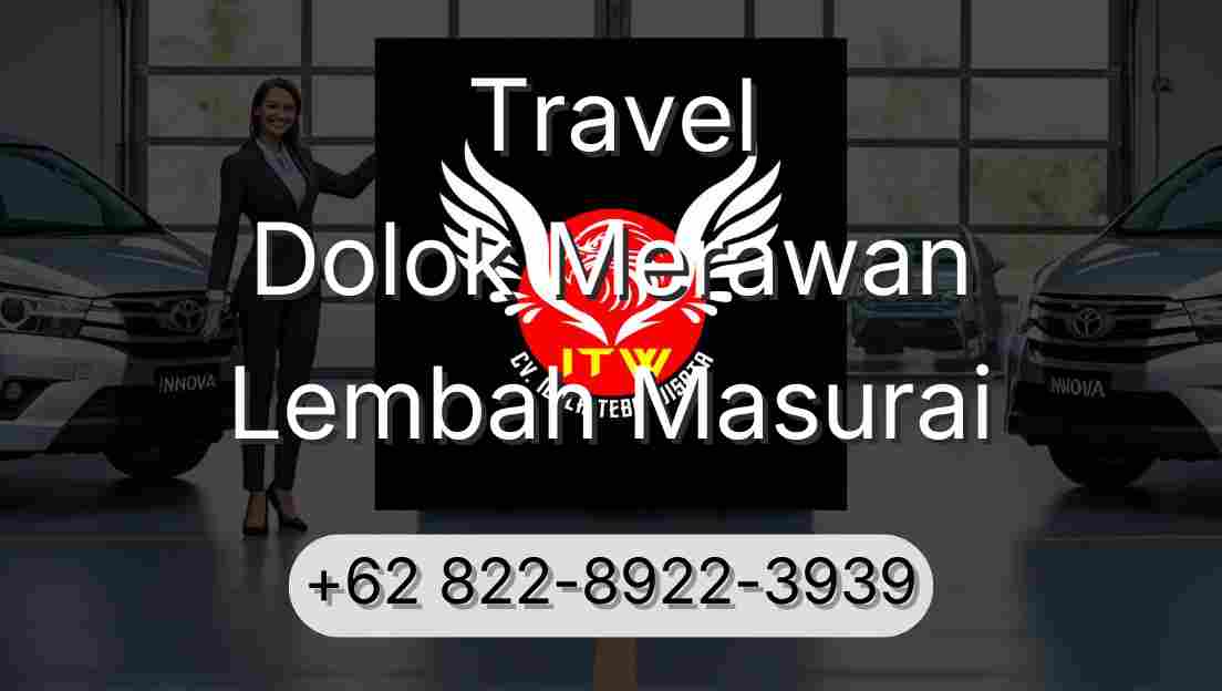 Travel Dolok Merawan Lembah Masurai
