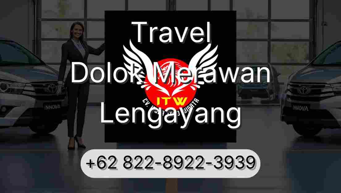 Travel Dolok Merawan Lengayang