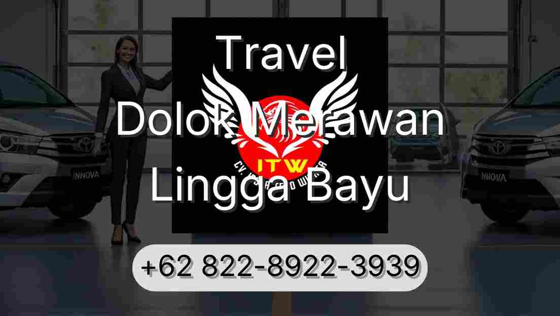 Travel Dolok Merawan Lingga Bayu