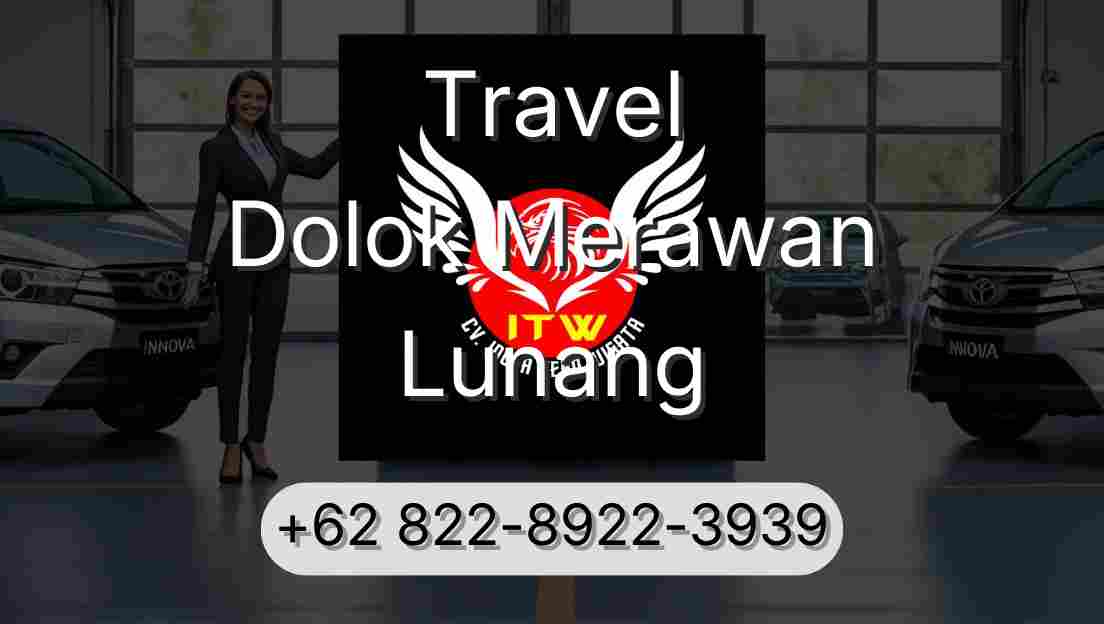 Travel Dolok Merawan Lunang