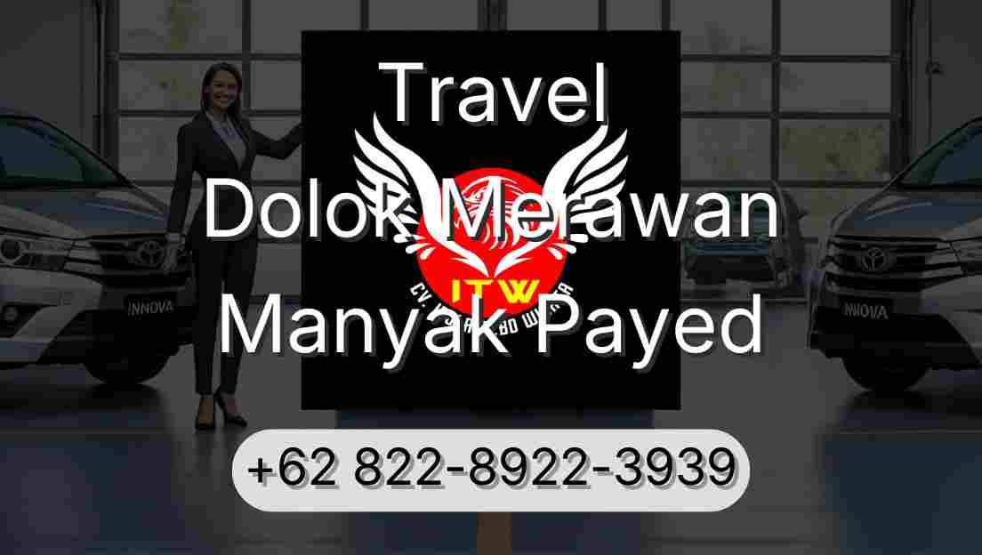 Travel Dolok Merawan Manyak Payed