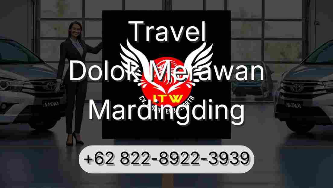 Travel Dolok Merawan Mardingding