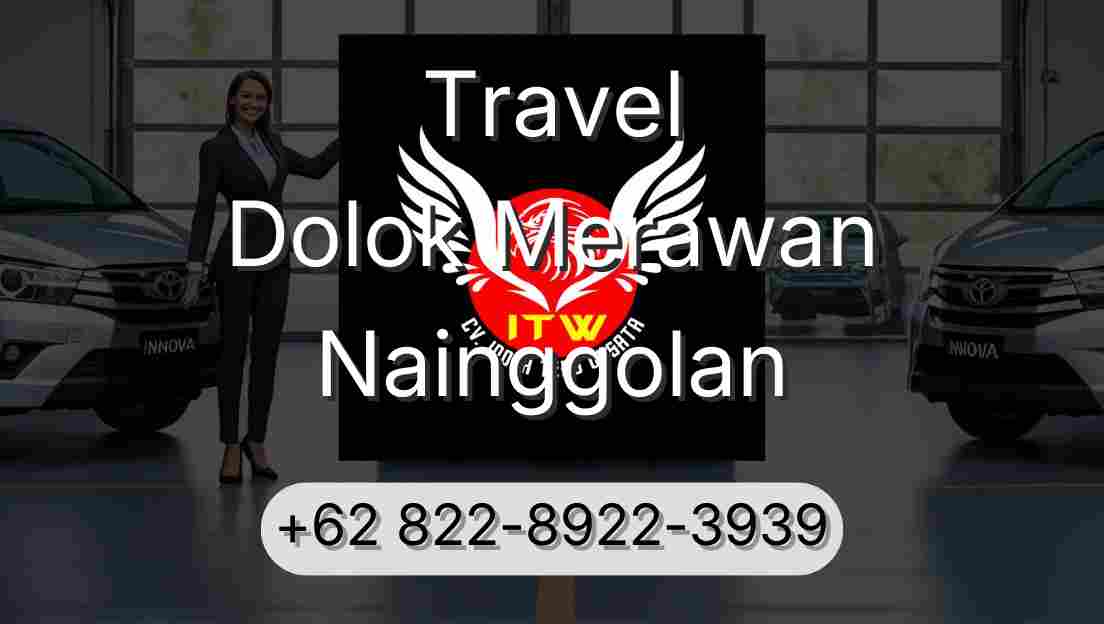 Travel Dolok Merawan Nainggolan
