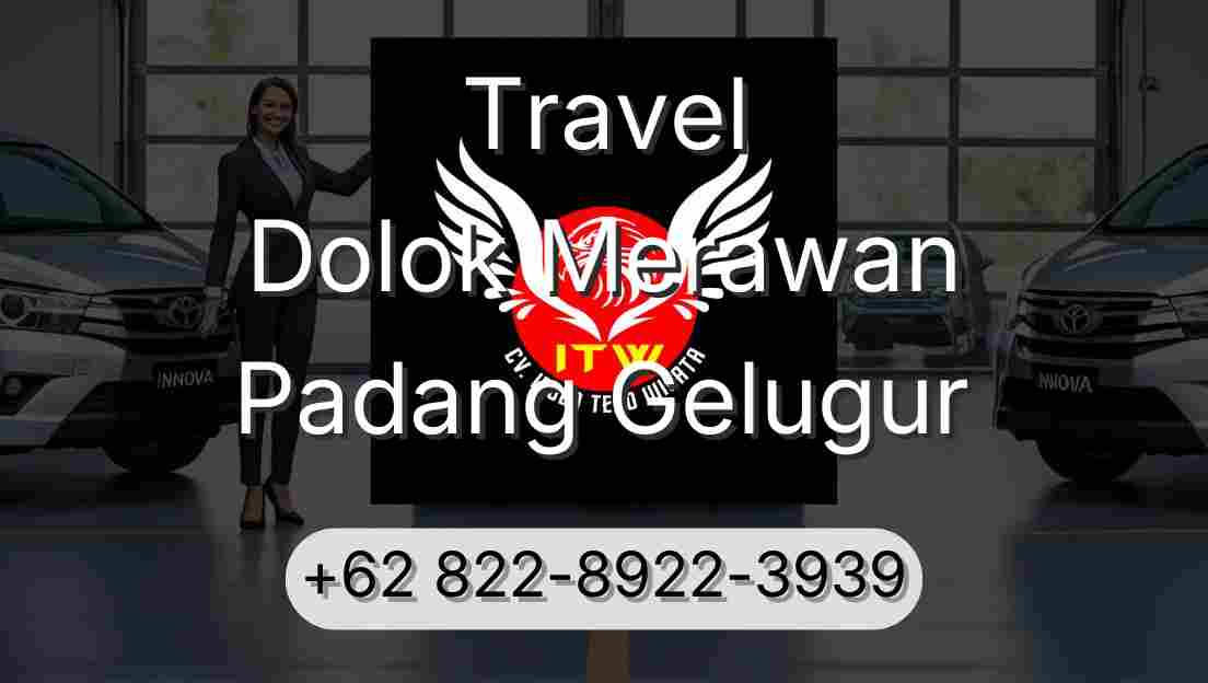 Travel Dolok Merawan Padang Gelugur