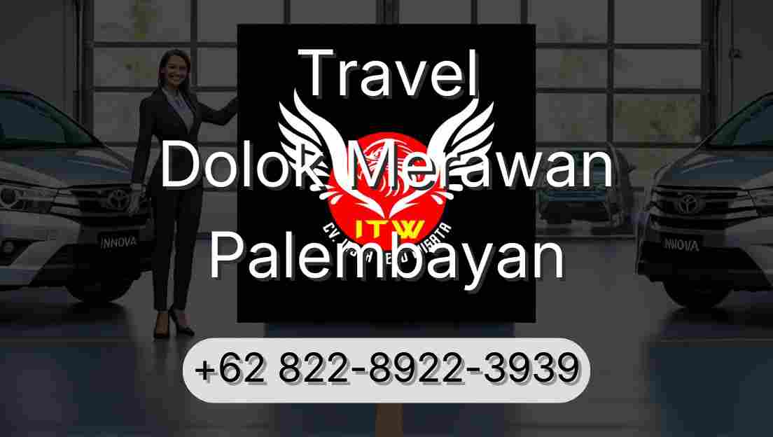 Travel Dolok Merawan Palembayan