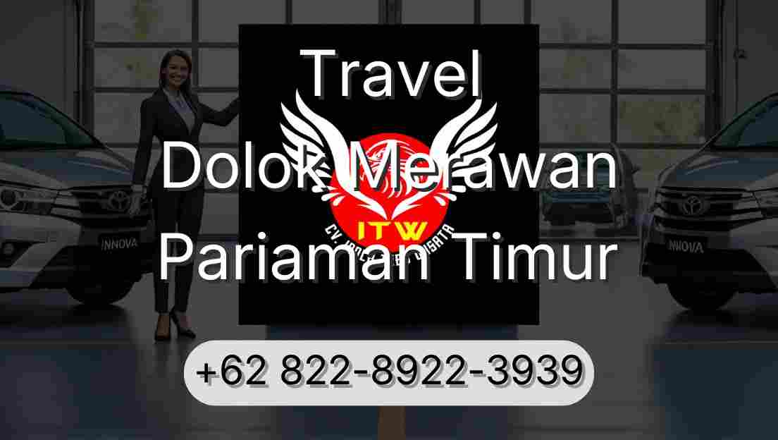 Travel Dolok Merawan Pariaman Timur