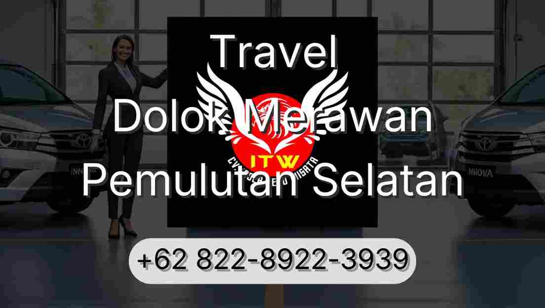Travel Dolok Merawan Pemulutan Selatan