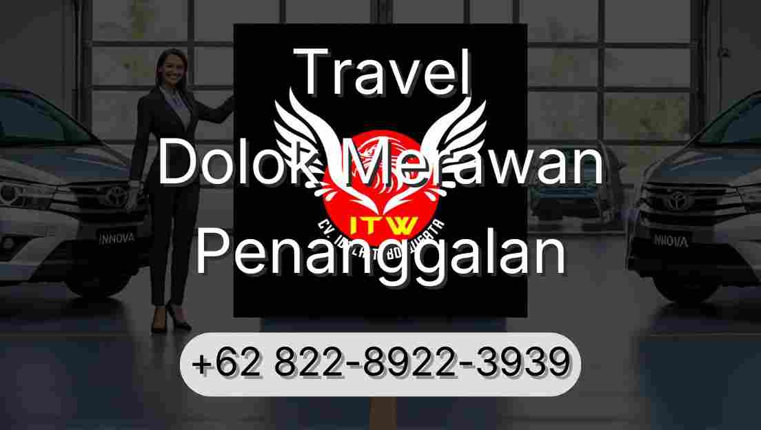Travel Dolok Merawan Penanggalan