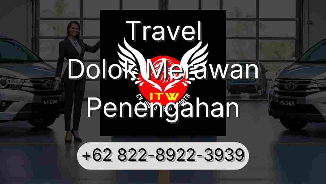 Travel Dolok Merawan Penengahan