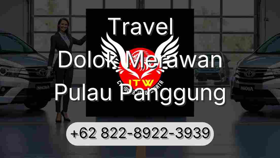 Travel Dolok Merawan Pulau Panggung