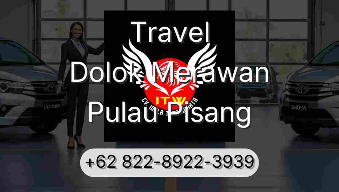 Travel Dolok Merawan Pulau Pisang