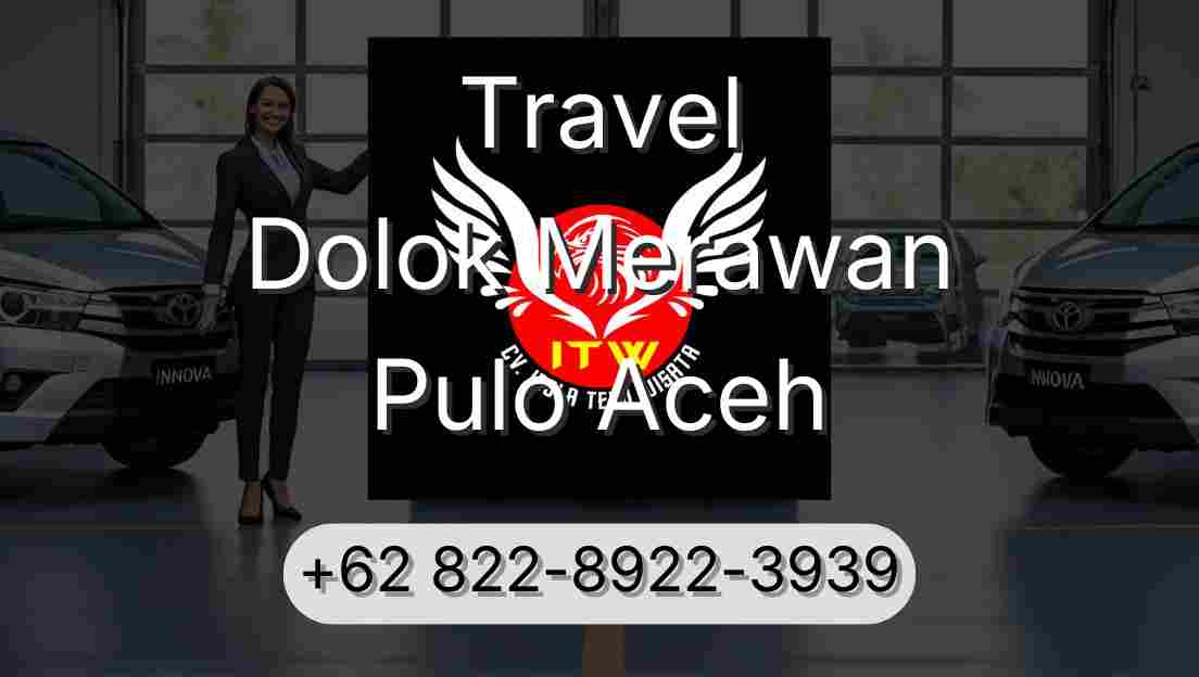 Travel Dolok Merawan Pulo Aceh