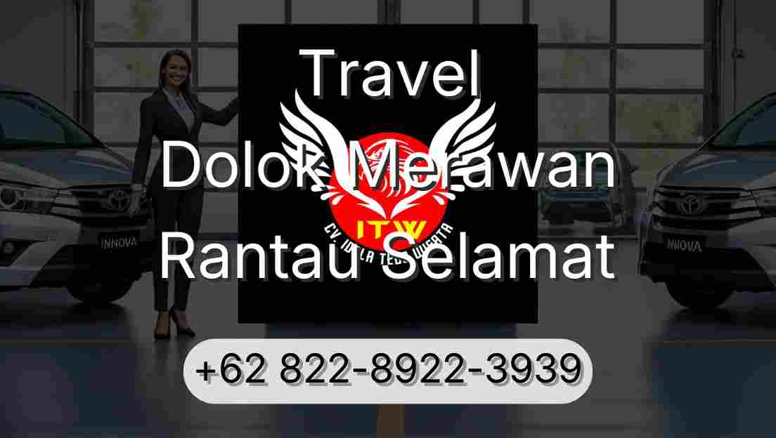 Travel Dolok Merawan Rantau Selamat
