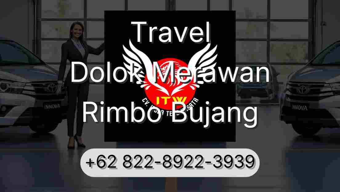 Travel Dolok Merawan Rimbo Bujang