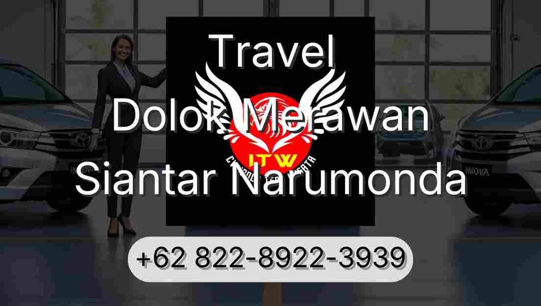 Travel Dolok Merawan Siantar Narumonda