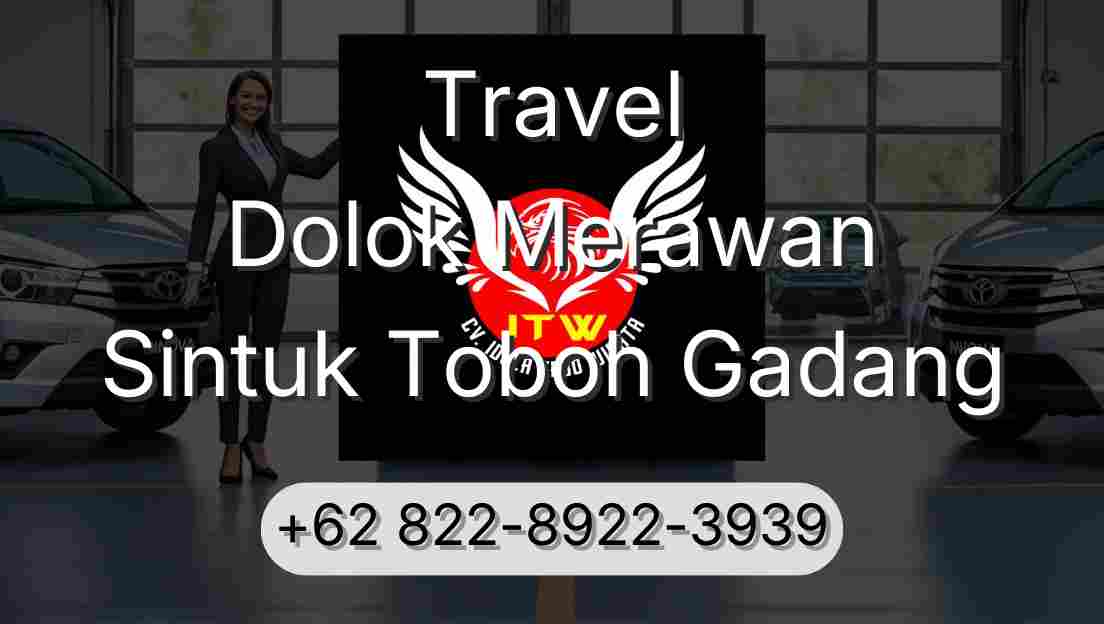 Travel Dolok Merawan Sintuk Toboh Gadang
