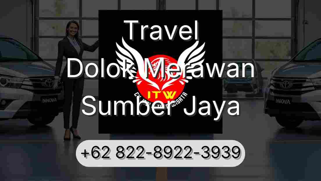 Travel Dolok Merawan Sumber Jaya