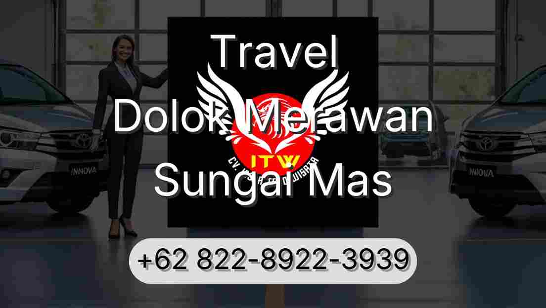 Travel Dolok Merawan Sungai Mas