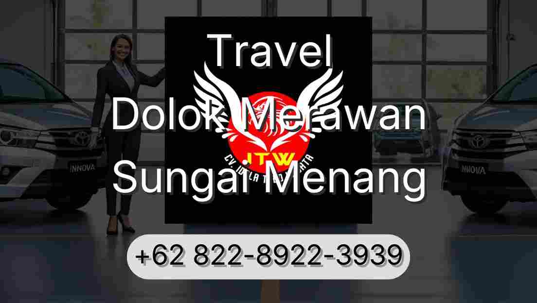 Travel Dolok Merawan Sungai Menang
