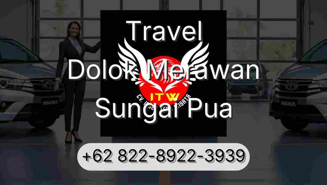Travel Dolok Merawan Sungai Pua